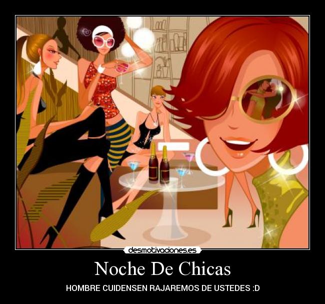 Noche De Chicas -