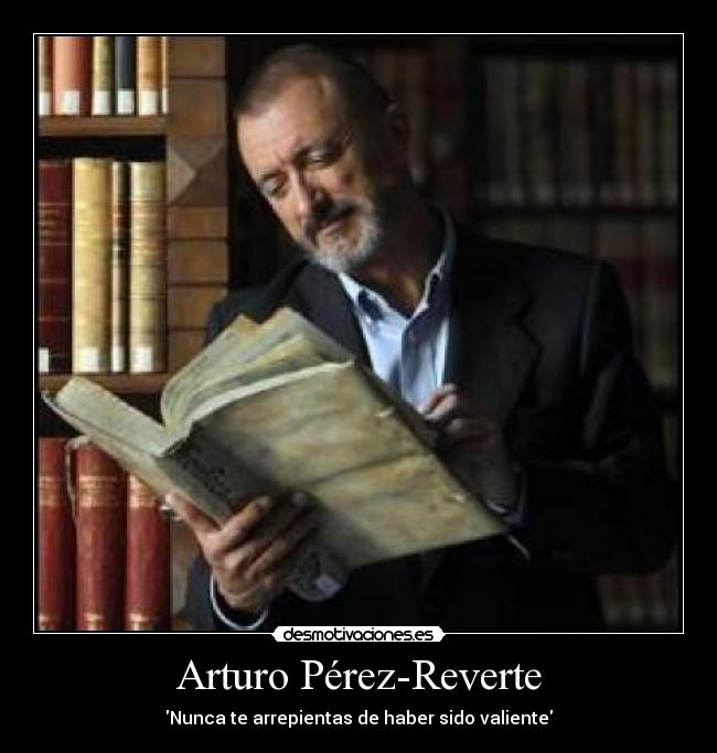 carteles arturo perezreverte desmotivaciones