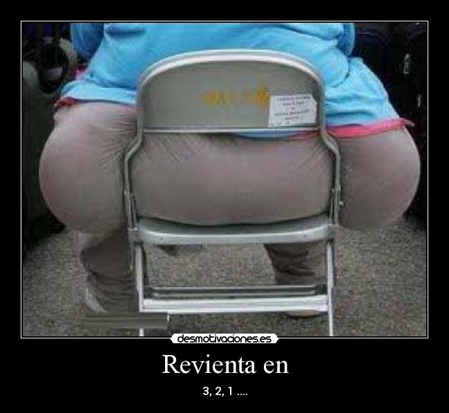 Revienta en - 3, 2, 1 ....