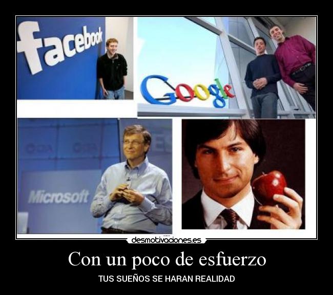 Con un poco de esfuerzo - TUS SUEÑOS SE HARAN REALIDAD
