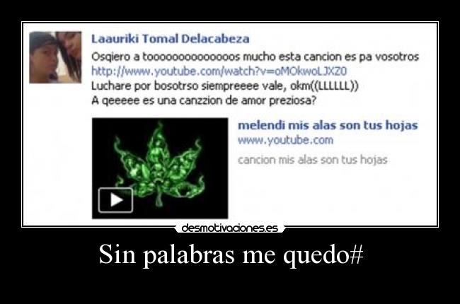 Sin palabras me quedo# - 