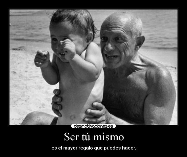 Ser tú mismo -