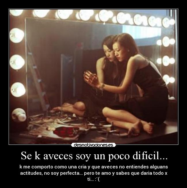 carteles aveces soy dificil desmotivaciones