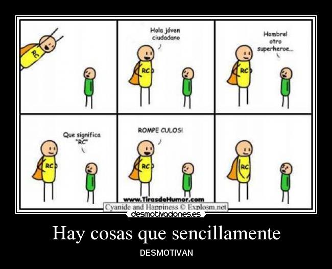Hay cosas que sencillamente -