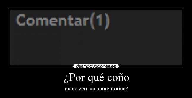 ¿Por qué coño -
