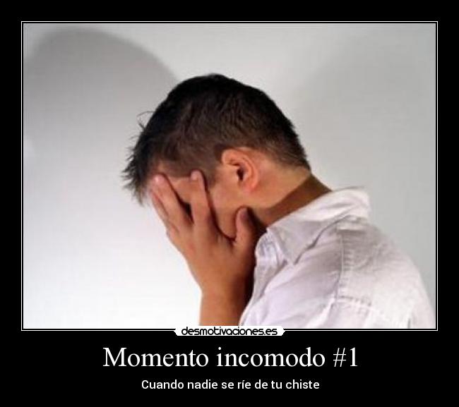 Momento incomodo #1 - 