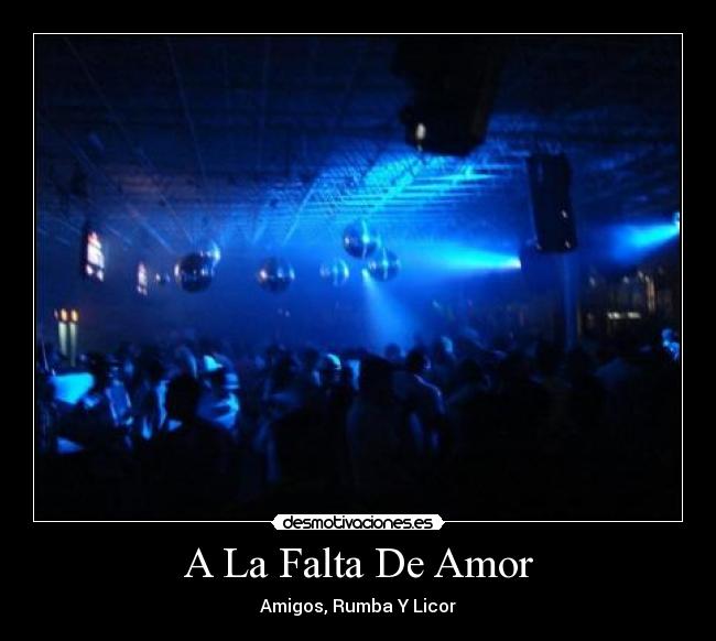 A La Falta De Amor - 