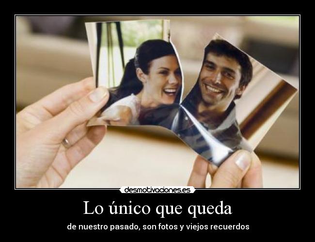 Lo único que queda -