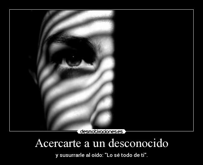 Acercarte a un desconocido -