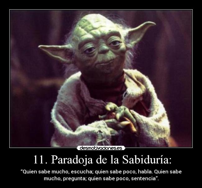 11. Paradoja de la Sabiduría: -