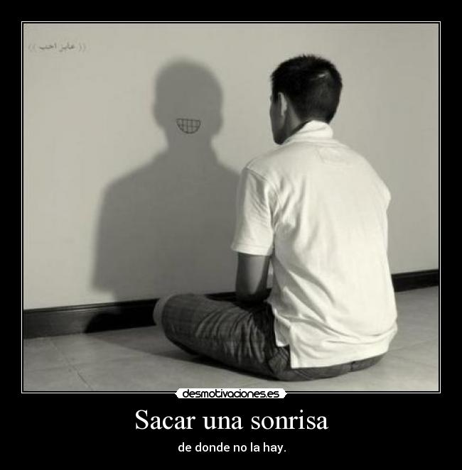 Sacar una sonrisa - 