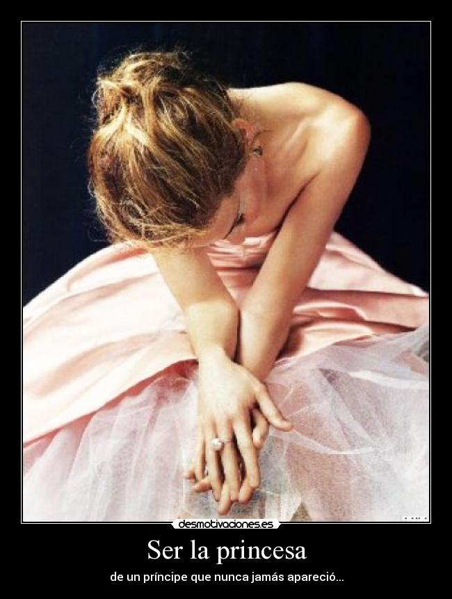 Ser la princesa - 