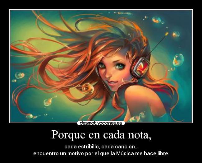 Porque en cada nota, - 