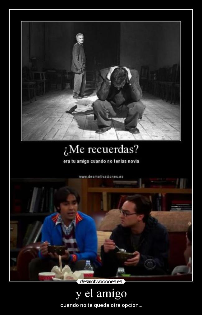 y el amigo -