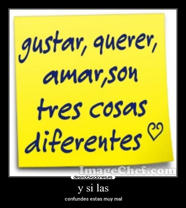 y si las - confundes estas muy mal