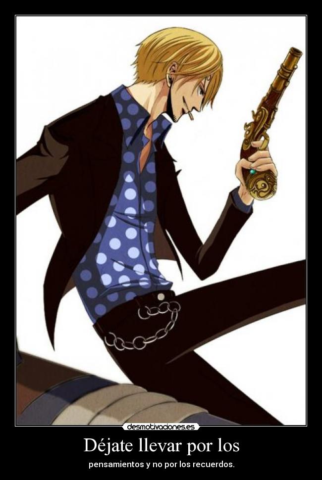 Déjate llevar por los -