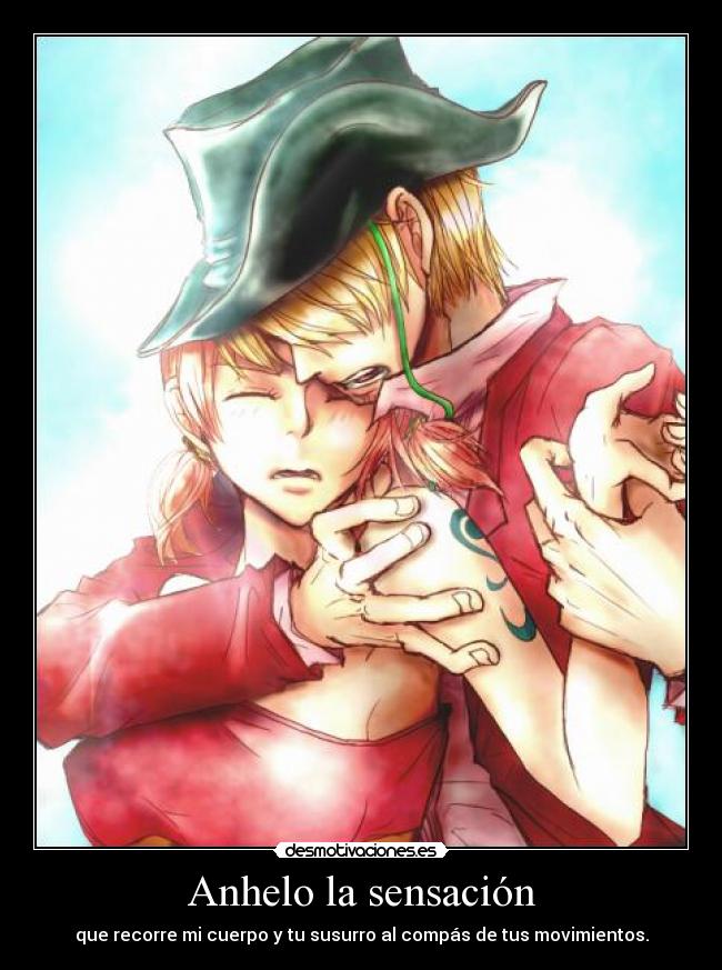 Anhelo la sensación -