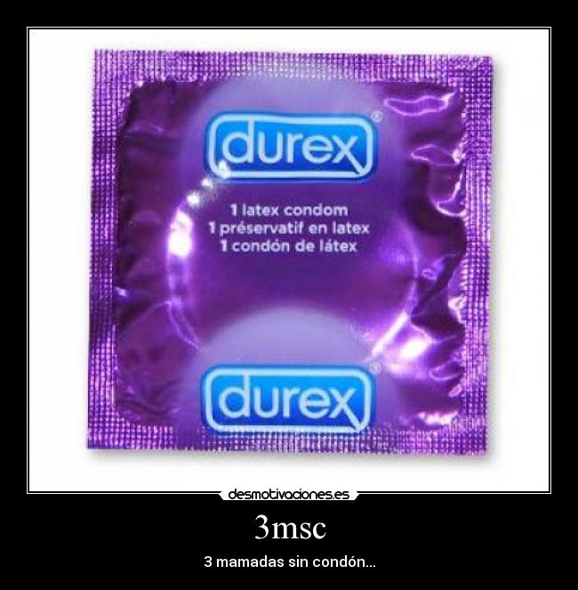 3msc - 3 mamadas sin condón...