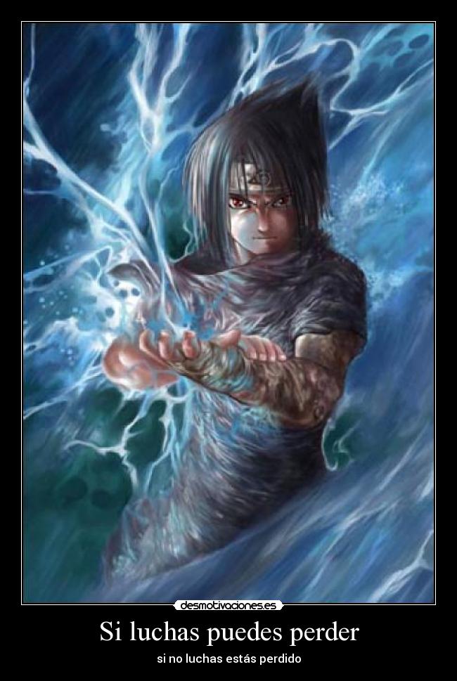 Si luchas puedes perder -