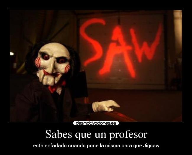 Sabes que un profesor - 