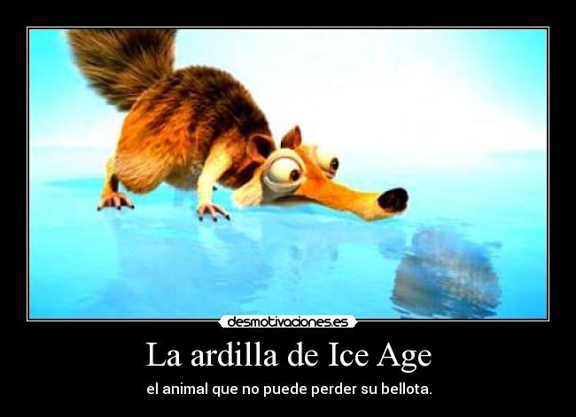 La ardilla de Ice Age - el animal que no puede perder su bellota.