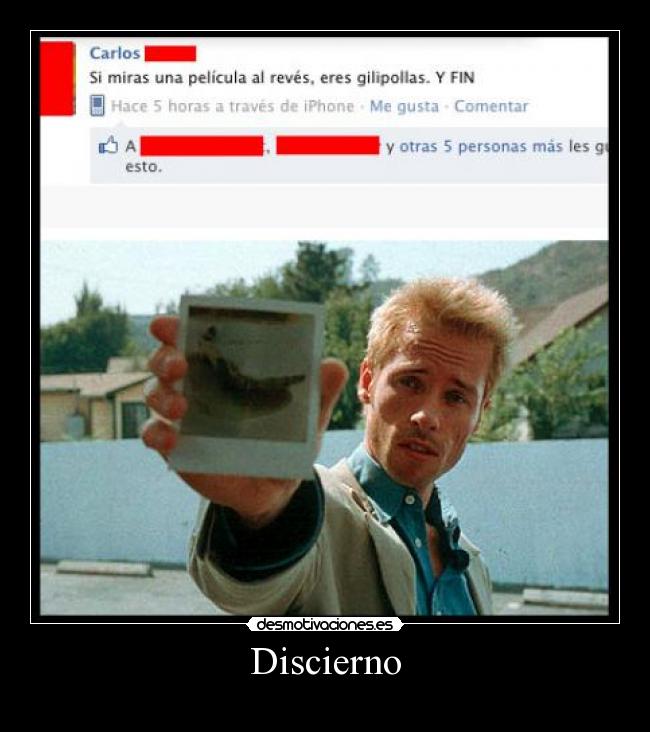 carteles memento facebook mirar pelicula reves gilipollas discierno desacuerdo recuerdos cine desmotivaciones