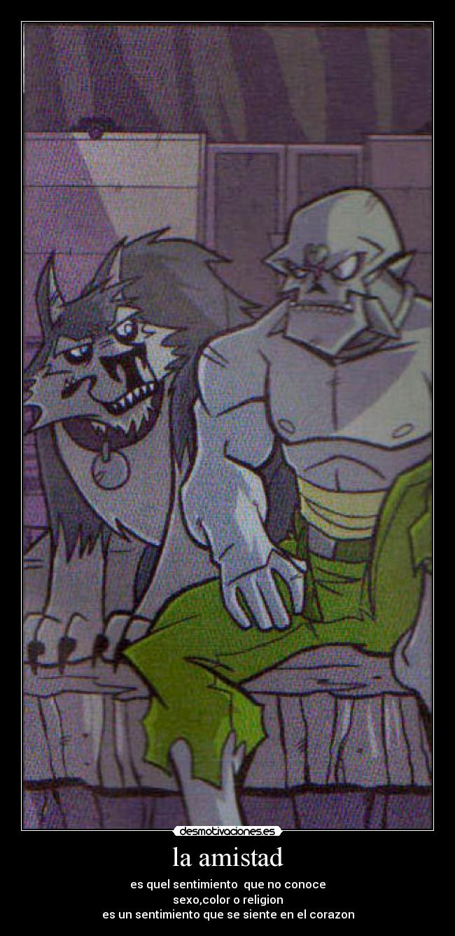 la amistad - es quel sentimiento que no conoce
sexo,color o religion
es un sentimiento que se siente en el corazon