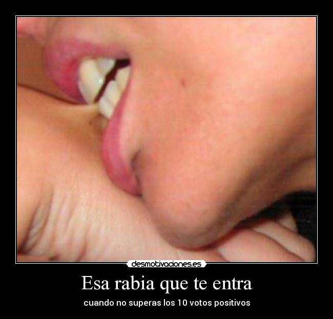 Esa rabia que te entra - 