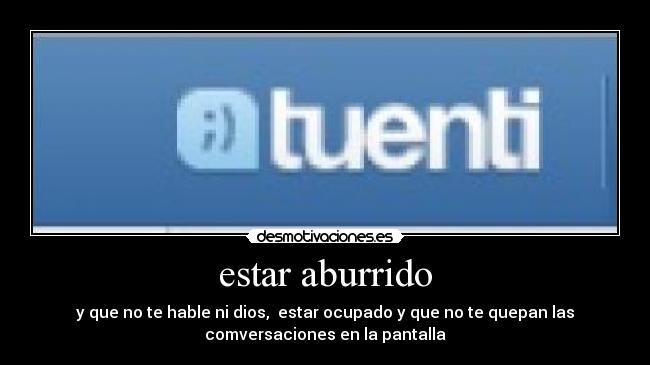 estar aburrido - 