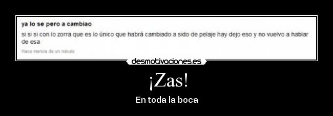 ¡Zas! - En toda la boca