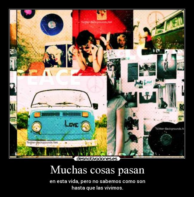 Muchas cosas pasan - 