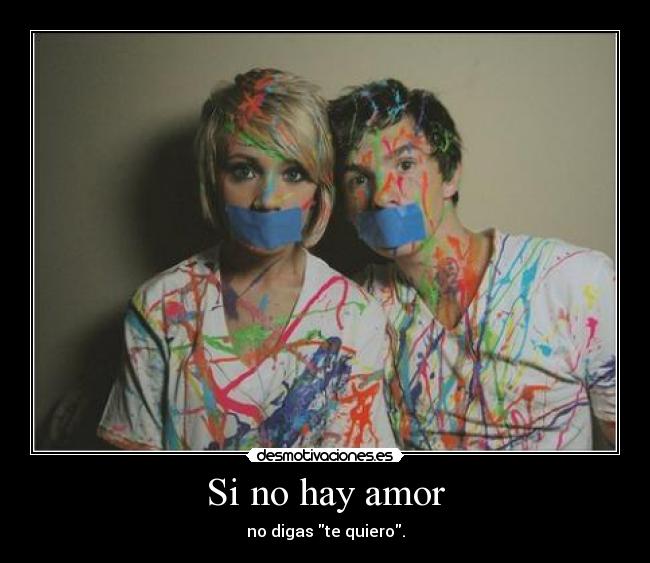 Si no hay amor -