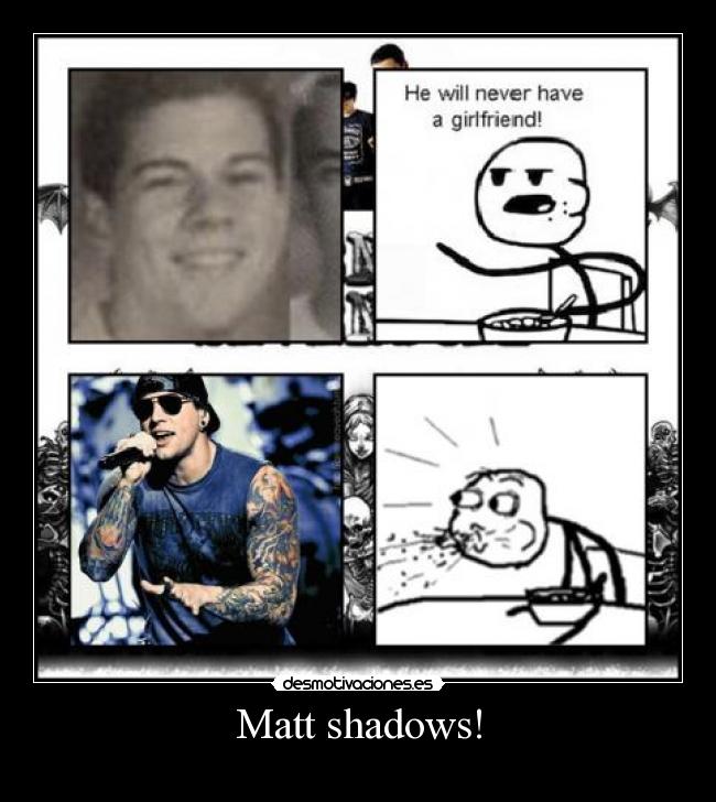 Matt shadows! -