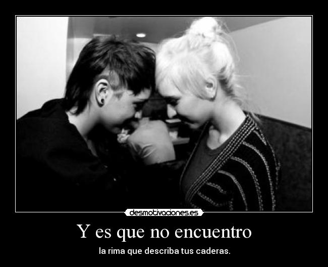 Y es que no encuentro -