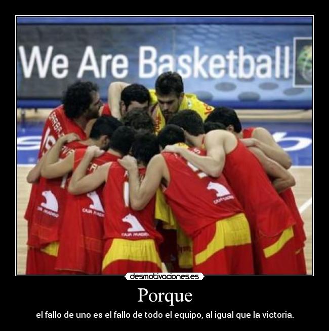 Porque - el fallo de uno es el fallo de todo el equipo, al igual que la victoria.