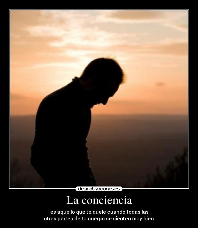 La conciencia -
