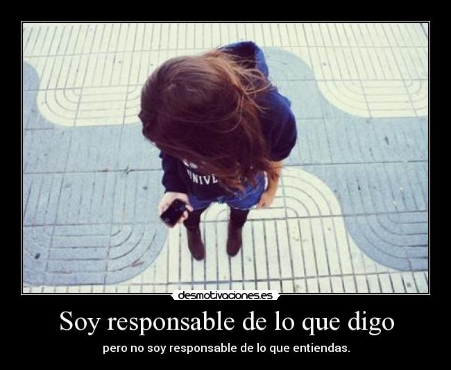 Soy responsable de lo que digo - 