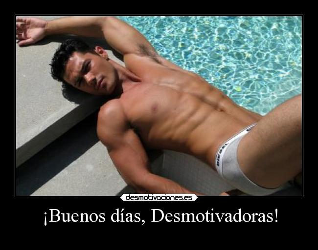 ¡Buenos días, Desmotivadoras! -