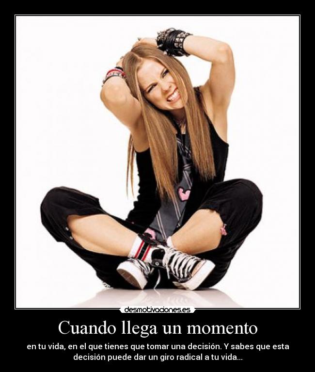 Cuando llega un momento -