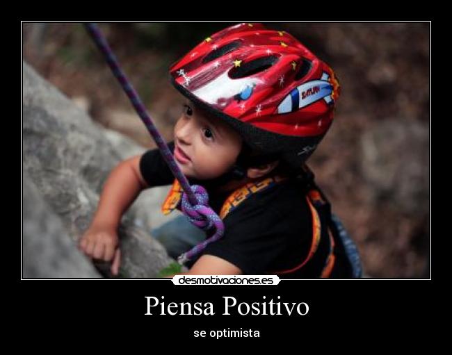 Piensa Positivo - se optimista