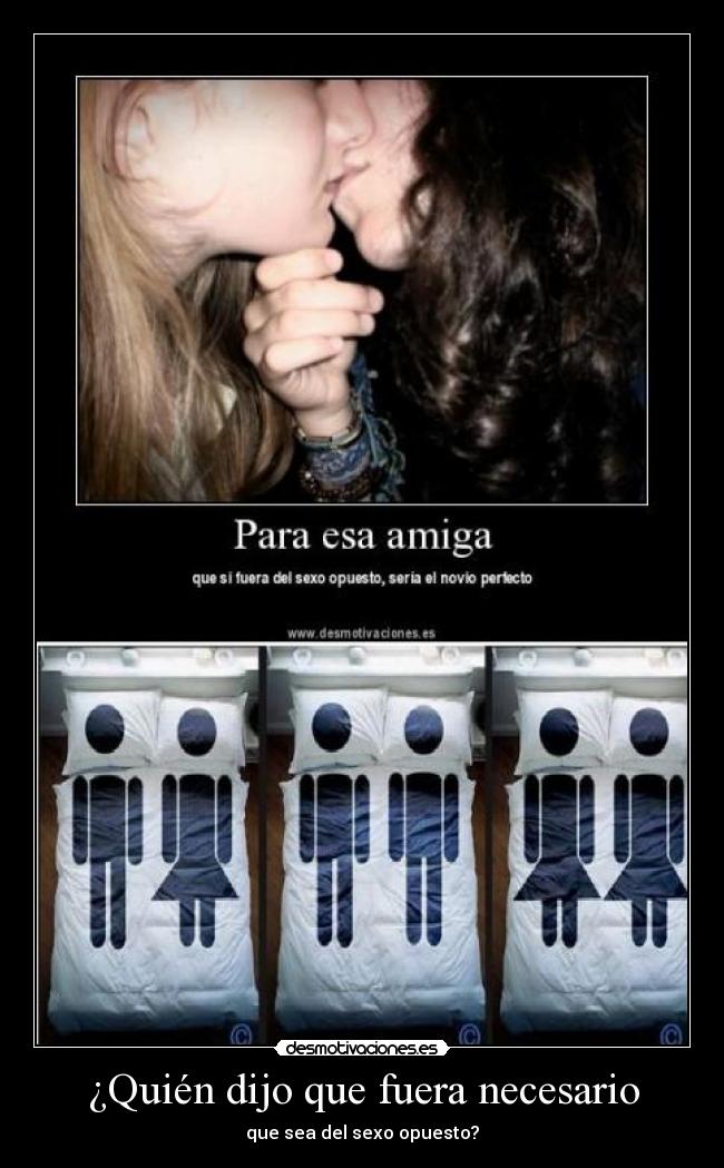 ¿Quién dijo que fuera necesario - 