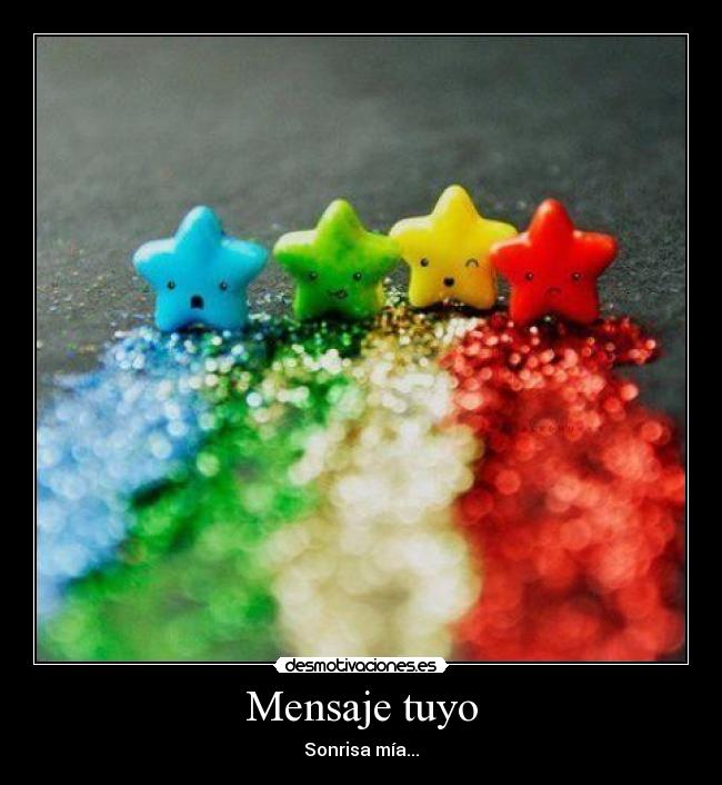 Mensaje tuyo - Sonrisa mía...