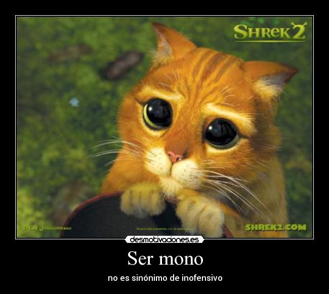Ser mono - no es sinónimo de inofensivo