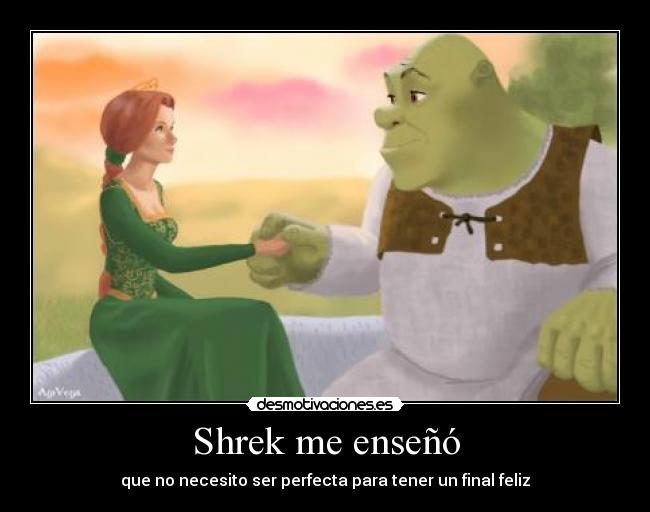 Shrek me enseñó -