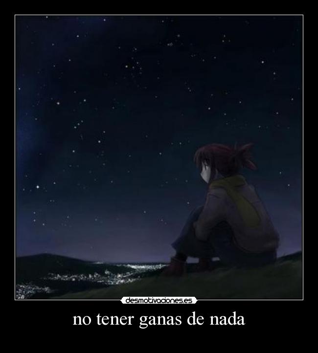no tener ganas de nada - 