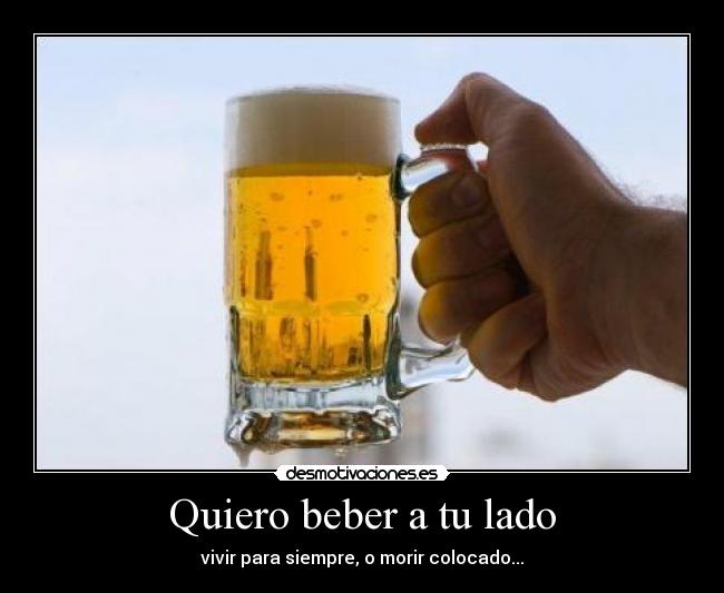 carteles quiero beber desmotivaciones