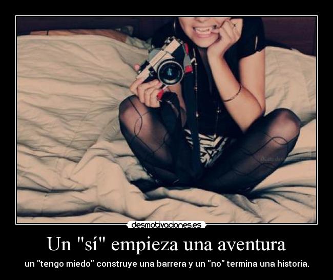 Un sí empieza una aventura -