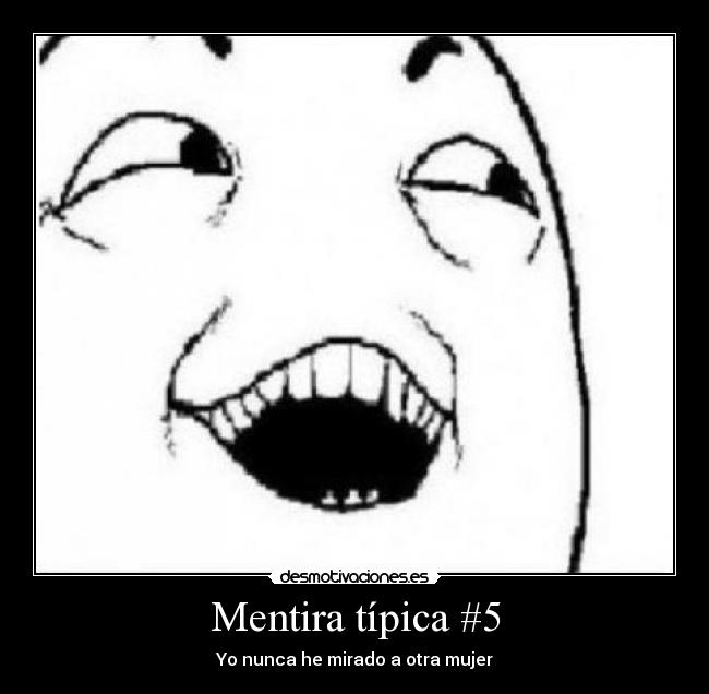 Mentira típica #5 - 