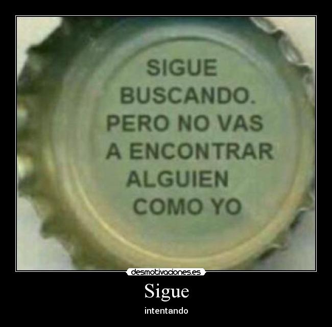 Sigue -