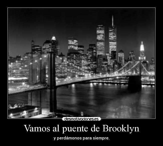 Vamos al puente de Brooklyn -
